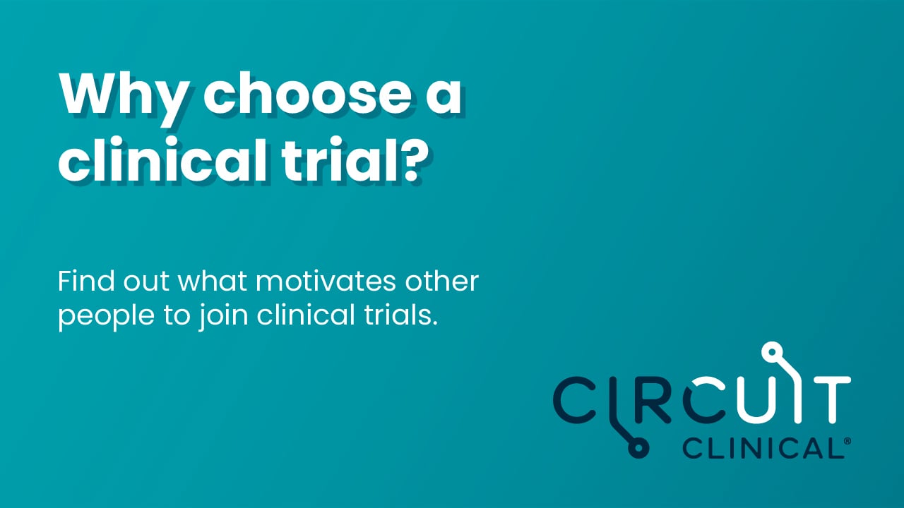 Why Choose a Clinical Trial?
